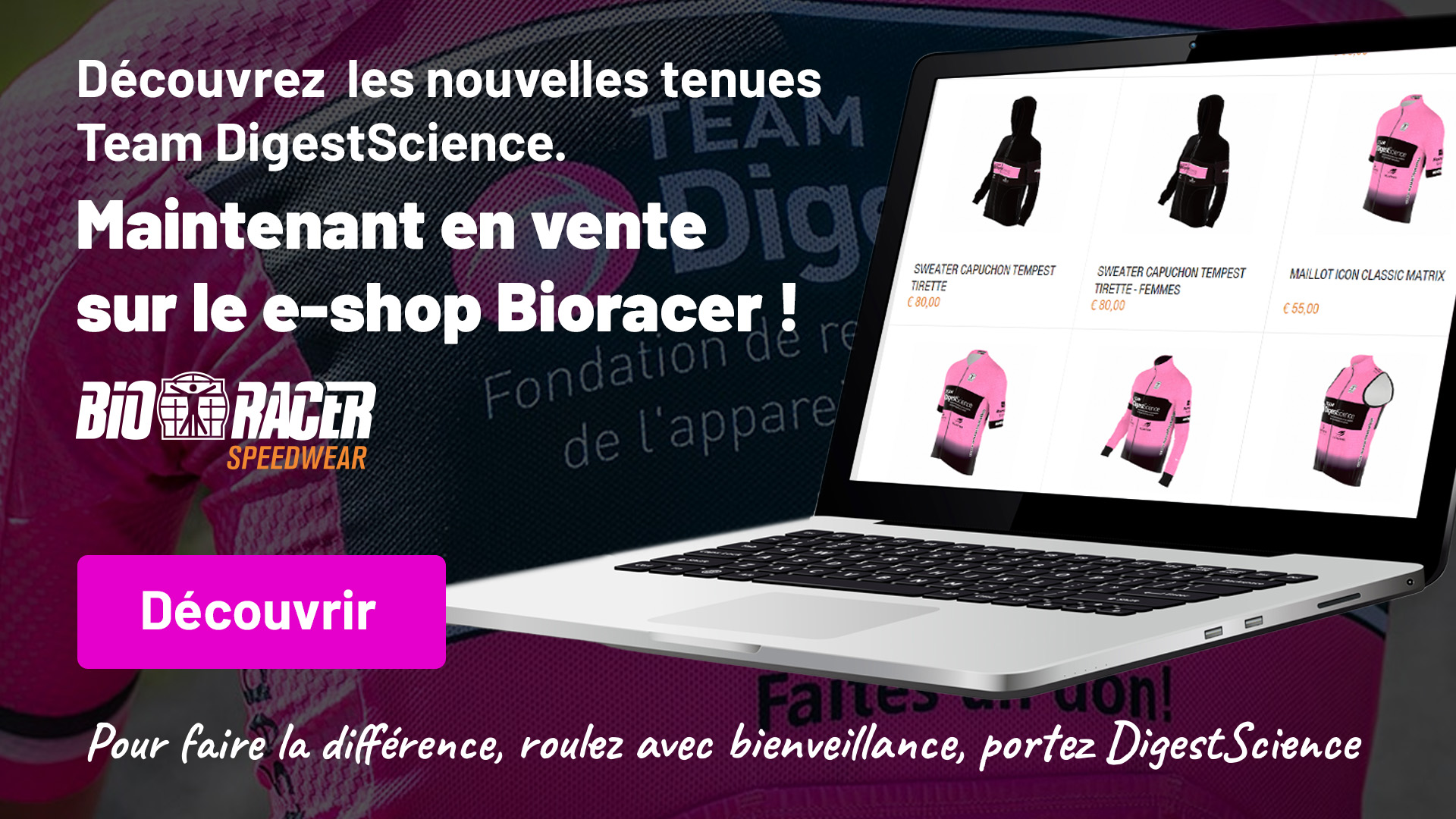 Nouvelles tenues Team DigestScience chez Bioracer